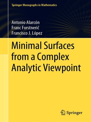cover image of Minimal Surfaces from a Complex Analytic Viewpoint